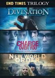End Times Trilogy: Divination / Charge Over You / New World Order