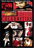 Ghetto Celebrities