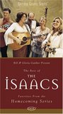The Isaacs: The Best of the Isaacs - Favorites From the Homecoming Series