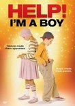 Help! I'm a Boy