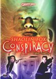Shaolin Fox Conspiracy
