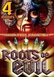 Roots of Evil 4 Movie Pack