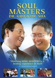 Soul Masters: Dr. Guo & Dr. Sha (2008)