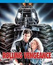Rolling Vengeance [Blu-ray]