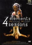 4 Elements/4 Seasons