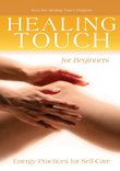 Healing Touch For Beginners