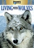 Living with Wolves/Wolves at Our Door