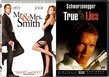 Mr. & Mrs. Smith / True Lies