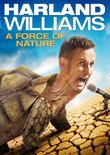 Harland Williams: A Force of Nature