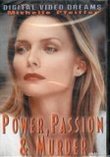 Power, Passion & Murder