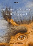 Five Children and It/The Return of It