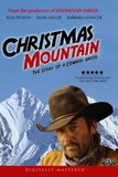 CHRISTMAS MOUNTAIN: THE STORY OF A COWBOY ANGEL