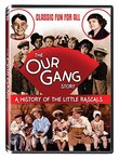 The Our Gang Story, A History of The Little Rascals