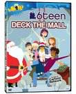 6 Teen: Deck the Mall