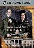 American Experience - Abraham and Mary Lincoln: A House Divided