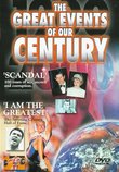 The Great Events of Our Century: Scandal/I am the Greatest
