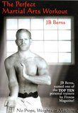 Perfect Martial Arts Workout by JB Berns