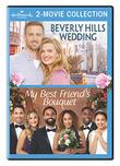 Hallmark 2-Movie Collection: Beverly Hills Wedding & My Best Friend's Bouquet
