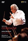 Celibidache Conducts Bruckner: Symphony No. 4