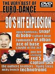 90's Hit Explosion: The Very Best Of Eurodance