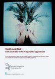 Tooth and Nail: Film and Video 1970-74 by Dennis Oppenheim