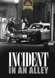 Incident In An Alley