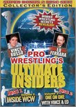 Pro Wrestling's Ultimate Insiders, Vol. 2 and 3