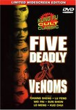 Five Deadly Venoms