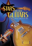Stars and Their Guitars: A History of the Electric Guitar