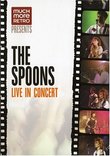 The Spoons - Live in Concert
