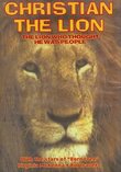 Christian the Lion (The Lion Who Thought He Was People)