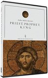 Priest, Prophet, King