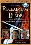 Reclaiming the Blade (Single-disc edition)