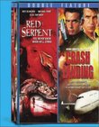 Crash Landing/Red Serpent