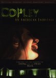 Copley: An American Fairytale