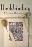Bookbinding - A Traditional Tecknique