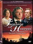 Treasure In Heaven: The John Tanner Story