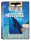Nature: The Dolphin Defender