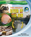 The Amazon: River of the Sun [Blu-ray]