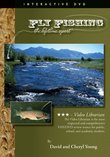 Fly Fishing: The Lifetime Sport