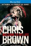 Chris Brown: Welcome to My Life [Blu-ray]