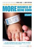 More Business of Being Born