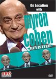 On Location With Myron Cohen Revisited