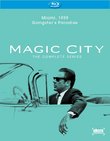 Magic City: The Complete Series