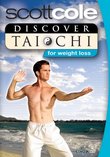 Scott Cole: Discover Tai Chi For Weight Loss