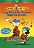 Peanuts - Lucy Must Be Traded, Charlie Brown