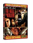 To Kill A Killer / Matar A Un Asesino (2 Versions)