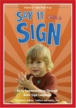 Say It With A Sign, Vol. 2 - Sign Language Video for Babies and Young Children