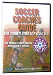 Soccer Coaches Guide for Youth Players 8-12 Years Old