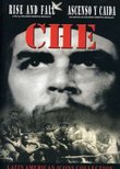 Che: Rise and Fall
